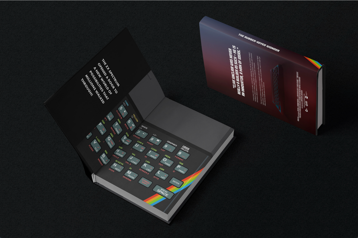 The Rubber-Keyed Wonder: The Sinclair ZX Spectrum Story Book