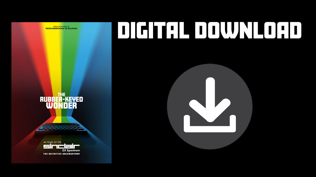 THE RUBBER KEYED WONDER – 40 YEARS OF THE ZX SPECTRUM DIGITAL DOWNLOAD